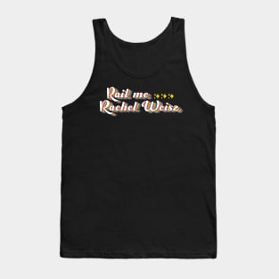 Rail Me Rachel Weisz Tank Top